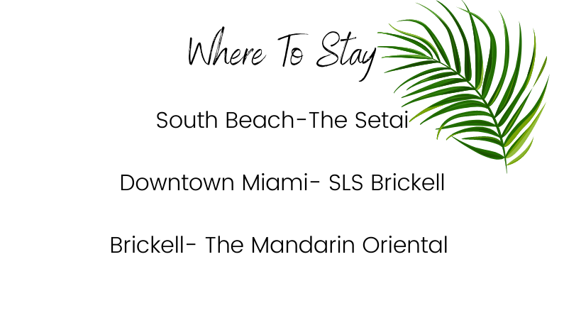 where to stay in Miami